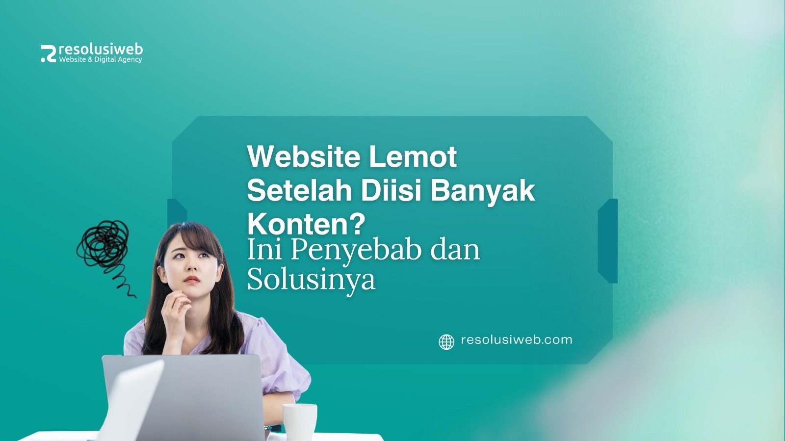 Website lemot setelah diisi banyak konten